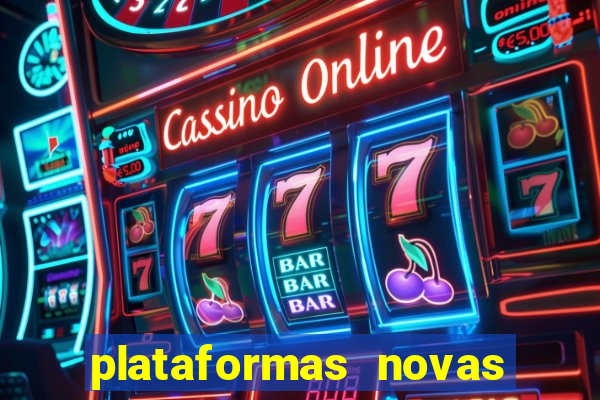 plataformas novas que est o pagando